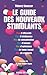Le guide des nouveaux stimu...