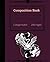 Composition Notebook by Jessica Powell