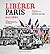 Libérer Paris, août 1944