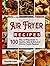 Air Fryer Recipes: Step-By-...
