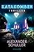 Katakomben: Thriller (German Edition)