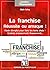 La franchise - Réussite ou ...
