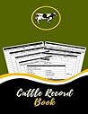 Cattle Record Book: Cattle Breeding & Calving Record Book, Blank livestock log keeping notebook | Livestock Breeding and Production, Cow Income & ... Record Book | Individual Cow Records Page