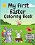 My First Easter Colouring B...
