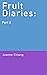 Fruit Diaries by Joanne Chiang