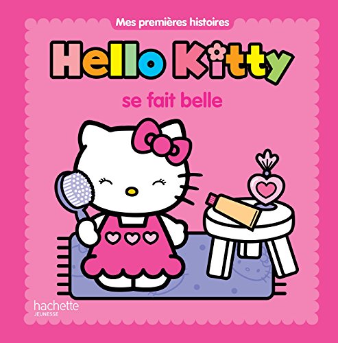 Hello Kitty se fait belle (Hardcover)