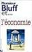 Monsieur Bluff et... l'Econ...
