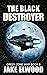 The Black Destroyer (Green Zone War Book 6)
