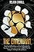 THE ENNEAGRAM: Boost Your Self Confidence and Your Self Discipline By Knowing The 9 Types of Personalities and Which One You Belong To | Self Help for Men and Women