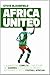 AFRICA UNITED by Steve Bloomfield