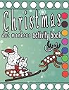 christmas dot markers activity book: EEasy Guided Do a dot page a day for children | Gift For Kids Ages 1-3, 2-4, 3-5, | Large Paint Daubers Kids Activity Coloring Book