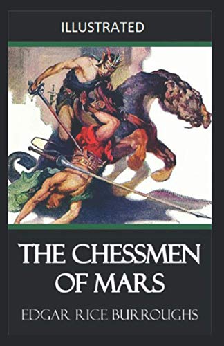 The Chessmen of Mars Illustrated
