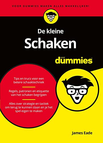 De kleine Schaken voor Dummies (Dutch Edition)