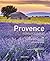 Provence remarquable by Raybaud Claude