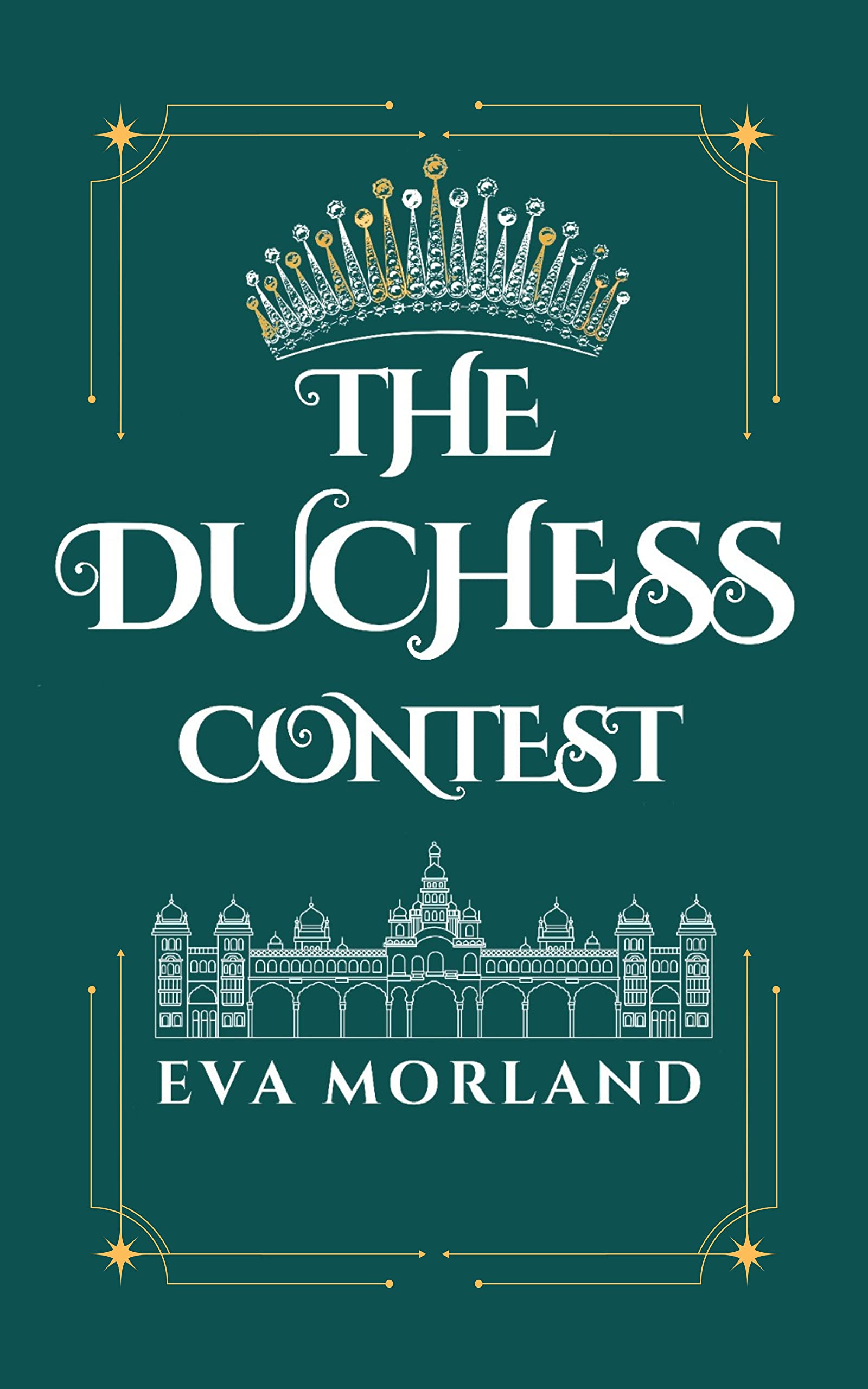 The Duchess Contest: A Magical Regency Style Romance (Kindle Edition)