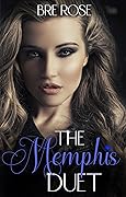 Memphis Duet Omnibus: The Completed Duet