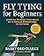 Flytying for Beginners by Barry Ord Clarke