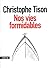 Nos vies formidables by Christophe Tison