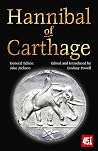 Hannibal of Carthage (The World's Greatest Myths and Legends) Hannibal of Carthage (The World's Greatest Myths and Legends)