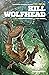 The Incal: Kill Wolfhead