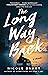 The Long Way Back by Nicole Baart