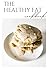 The Healthy Fat Cookbook