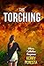 The Torching: Olivia Callah...