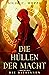 Die Hüllen der Macht: Die Diebinnen (German Edition)