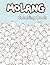 Molang Coloring Book: 50+ C...