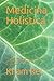 Medicina Holistica by Kham Rel