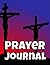 Prayer Journal: Daily pages...