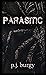 Parasitic by P.J. Burgy