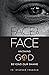 Face to Face by Fr Stephen Freeman