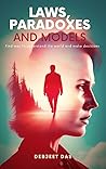 Laws, Paradoxes and Models