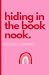 Hiding in the Book Nook: Re...