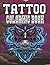 Tattoo Coloring Book: An Ad...