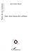 Des voix dans les arbres (French Edition)