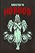 Addicted to Horror Logbook: Movie Logbook | Bound Journal notebook | Movie Review Journal & Logbook With Prompts.