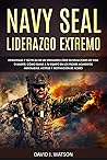 NAVY SEAL: LIDERA...