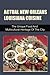 Actual New Orleans Louisiana Cuisine by Ken Textor