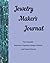 Jewelry Maker's Journal: Th...