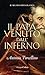 Il papa venuto dall'inferno...