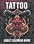Tattoo Adult Coloring Book:...