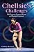 Chellsie's Challenges: Life...
