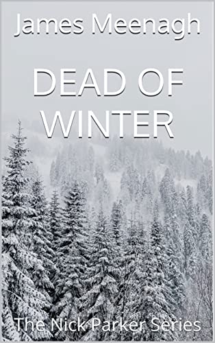 Dead of Winter (Nick Parker Series book 4)