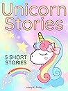 Unicorn Stories: ...