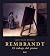 Rembrandt. El trabajo del pintor by Ernst van de Wetering