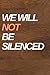 We Will Not Be Silenced by Elmehdi Bouyi