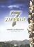 7 Zwerge. Männer allein im Wald. Das offizielle Buch zum Film by Emanuel Bergmann