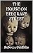 The House on Belgrave Street by Rebecca  Griffiths